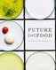 Future [of] Food