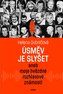 Úsměv je slyšet aneb moje hvězdné rozhlasové známosti