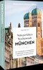 Mein perfektes Wochenende München