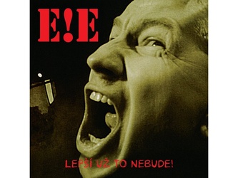 E!E:  Lepší už to nebude!