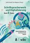 Schriftspracherwerb und Digitalisierung: Band 2