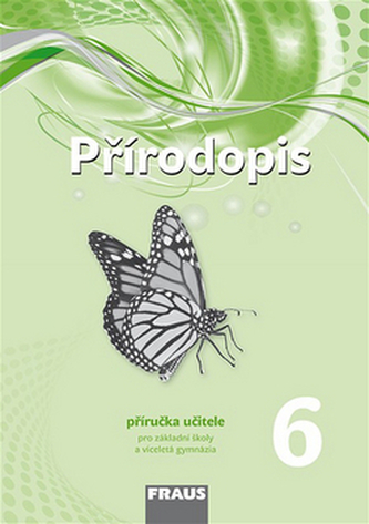 Přírodopis 6 Příručka učitele