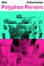 Polyphon Pervers