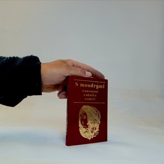 S moudrými o narození s sňatku o smrti