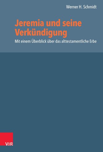 Jeremia und seine Verkündigung