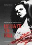 Update to kill - weil sie wissen, wann du stirbst