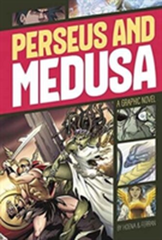 Perseus and Medusa (Graphic Revolve: Common Core Editions)