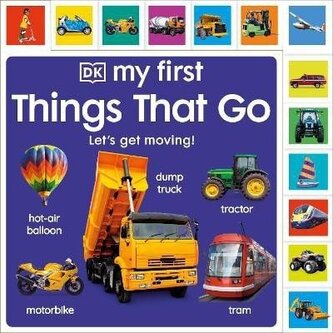 My First Things That Go: Let´s get moving!