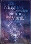 Die Magie zwischen Sonne und Mond