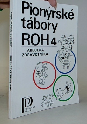 Pionýrské tábory ROH 4 abeceda zdravotníka