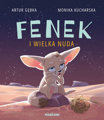 Fenek i wielka nuda