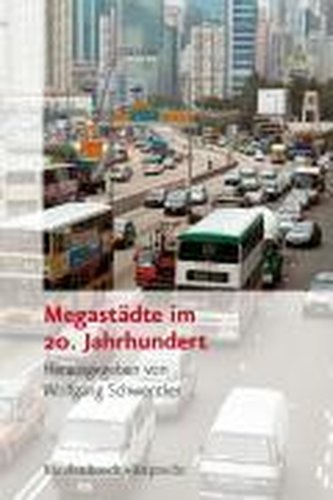 Megastädte im 20. Jahrhundert