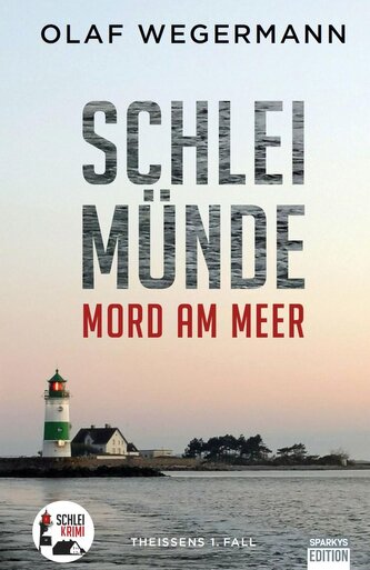 Schleimünde - Mord am Meer