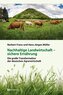 Nachhaltige Landwirtschaft - sichere Ernährung
