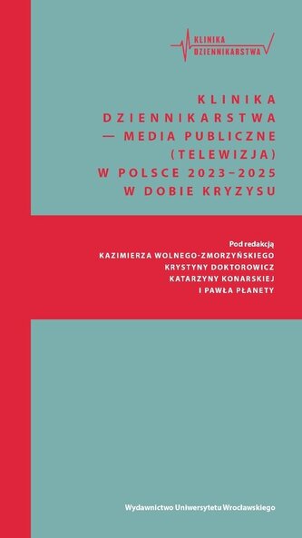 Klinika Dziennikarstwa 6 Media publiczne... Klinika Dziennikarstwa 6 Media publiczne...
