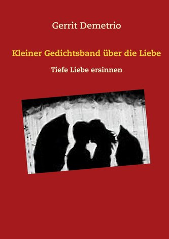 Kleiner Gedichtsband über die Liebe