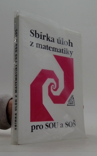 Sbírka úloh z matematiky pro SOU a SOŠ