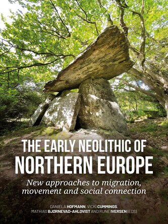 The Early Neolithic of northern Europe