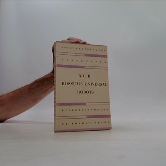 R.U.R. Rossum's universal robots