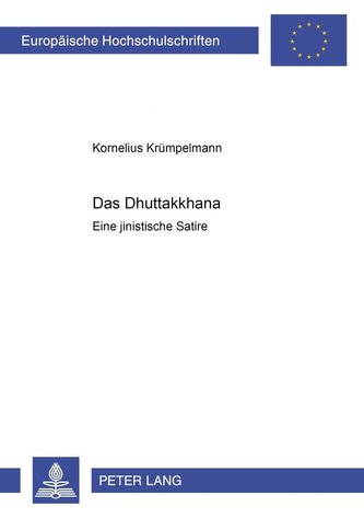 «Das Dhuttakkha?a»