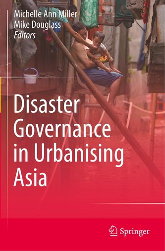 Disaster Governance in Urbanising Asia