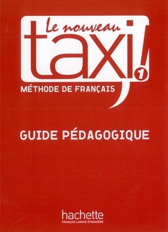 Le Nouveau Taxi ! 1 Příručka učitele