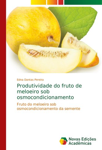 Produtividade do fruto de meloeiro sob osmocondicionamento