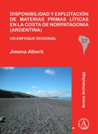 Disponibilidad y explotacion de materias primas liticas en la costa de Norpatagonia (Argentina)