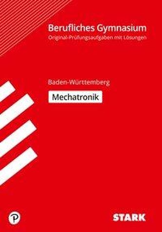 STARK Abiturprüfung Berufliches Gymnasium - Mechatronik - BaWü