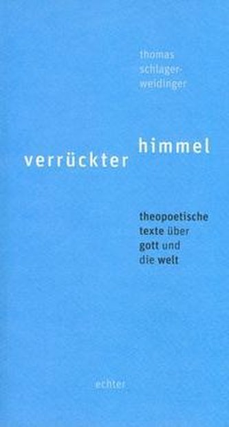 Verrückter Himmel