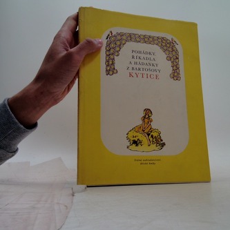 Pohádky, říkadla a hádanky z Bartošovy kytice
