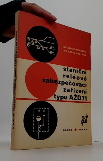 Staniční reléové zabezpečovací zařízení typu AŽD71