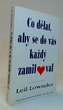 Co dělat, aby se do Vás každý zamiloval