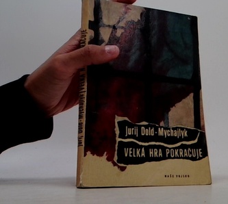 Velká hra pokračuje