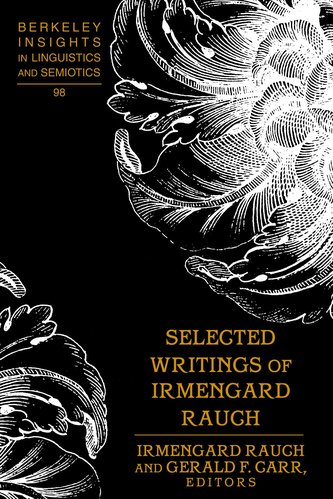 Selected Writings of Irmengard Rauch