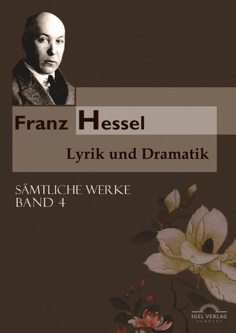 Sämtliche Werke in fünf Bänden 04. Lyrik und Dramatik