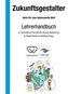 Zukunftsgestalter - Aktiv für eine lebenswerte Welt