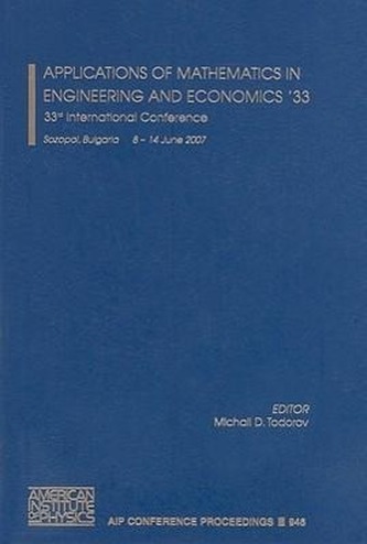 Applications of Mathematics in Engineering and Economics '33: 33rd International Conference
