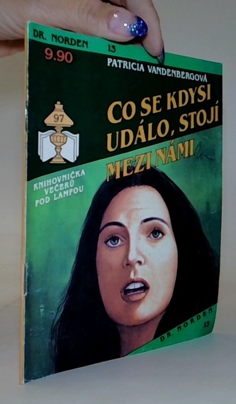 Co se kdysi událo, stojí mezi námi