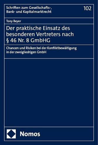 Der praktische Einsatz des besonderen Vertreters nach § 46 Nr. 8 GmbHG