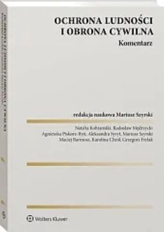 Ochrona ludności i obrona cywilna. Komentarz