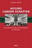 Hitlers langer Schatten