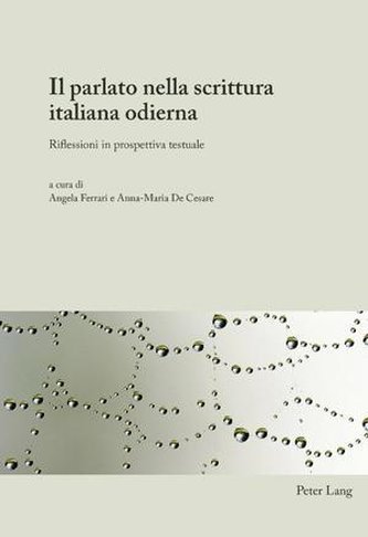 Il parlato nella scrittura italiana odierna