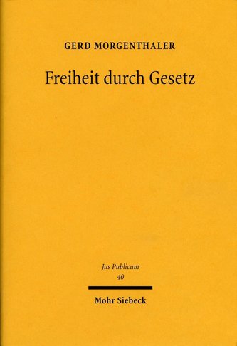 Freiheit durch Gesetz