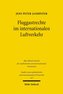 Fluggastrechte im internationalen Luftverkehr