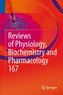 Reviews of Physiology, Biochemistry and Pharmacology, Vol. 167