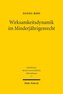 Wirksamkeitsdynamik im Minderjährigenrecht