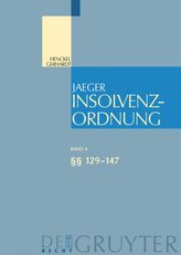 Insolvenzordnung.Bd.4 §§129-147