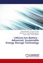 Lithium-Ion Battery - Advanced, Sustainable Energy Storage Technology
