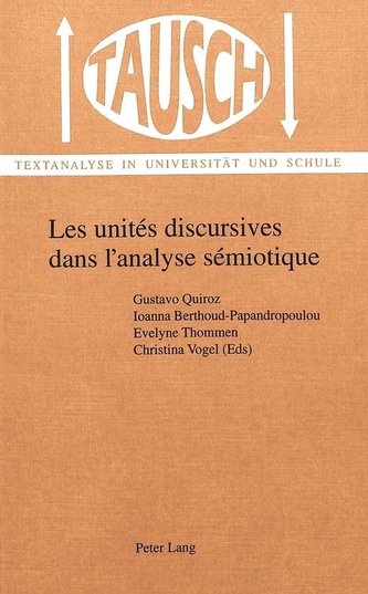 Les unités discursives dans l'analyse sémiotique: la segmentation du discours